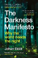 Book Cover for The Darkness Manifesto by Johan Eklöf