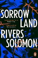 Book Cover for Sorrowland by Rivers Solomon