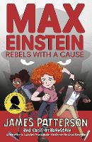 Book Cover for Max Einstein: Rebels with a Cause by James Patterson