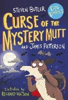 Book Cover for Dog Diaries: Curse of the Mystery Mutt by Steven Butler, James Patterson