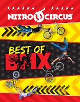 Book Cover for Nitro Circus: Best of BMX by Ripley