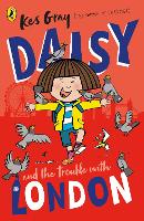 Book Cover for Daisy and the Trouble With London by Kes Gray