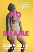 Book Cover for No Shame by Laura Belbin