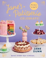 Book Cover for Jane's Patisserie Celebrate! by Jane Dunn