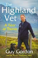 Book Cover for The Highland Vet by Guy Gordon, The Thurso Veterinary Team