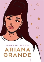 Book Cover for Ariana Grande Lines To Live By by 