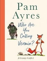 Book Cover for Who Are You Calling Vermin? by Pam Ayres