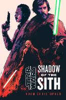 Book Cover for Star Wars: Shadow of the Sith by Adam Christopher