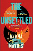 Book Cover for The Unsettled by Ayana Mathis