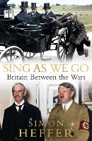 Book Cover for Sing As We Go by Simon Heffer