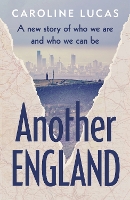 Book Cover for Another England by Caroline Lucas