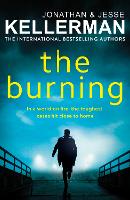 Book Cover for The Burning by Jonathan Kellerman, Jesse Kellerman