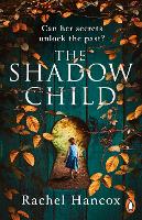 Book Cover for The Shadow Child by Rachel Hancox