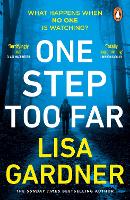 Book Cover for One Step Too Far by Lisa Gardner