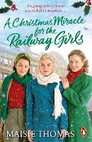 Book Cover for A Christmas Miracle for the Railway Girls by Maisie Thomas