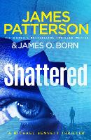 Book Cover for Shattered by James Patterson