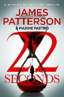 Book Cover for 22 Seconds by James Patterson