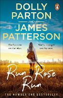 Book Cover for Run Rose Run by Dolly Parton, James Patterson