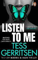 Book Cover for Listen To Me by Tess Gerritsen