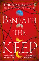 Book Cover for Beneath the Keep by Erika Johansen