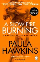 Book Cover for A Slow Fire Burning by Paula Hawkins
