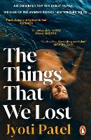 Book Cover for The Things That We Lost by Jyoti Patel