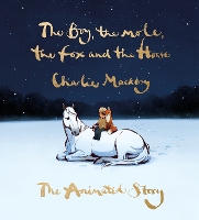 Book Cover for The Boy, The Mole, The Fox and The Horse by Charlie Mackesy