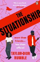 Book Cover for The Situationship by Taylor-Dior Rumble