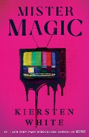 Book Cover for Mister Magic by Kiersten White