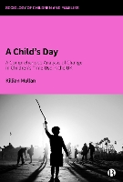 Book Cover for A Child’s Day by Killian (Aston University) Mullan