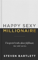 Book Cover for Happy Sexy Millionaire by Steven Bartlett