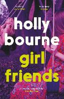 Book Cover for Girl Friends by Holly Bourne