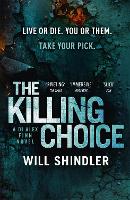 Book Cover for The Killing Choice by Will Shindler