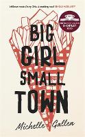 Book Cover for Big Girl, Small Town by Michelle Gallen