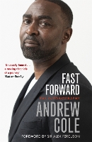 Book Cover for Fast Forward: The Autobiography by Andrew Cole