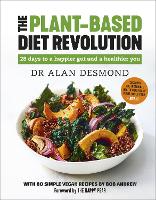 Book Cover for The Plant-Based Diet Revolution by Dr Alan Desmond, Bob Andrew