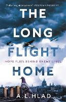 Book Cover for The Long Flight Home by A.L. Hlad