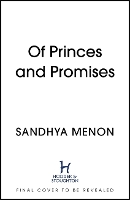 Book Cover for Of Princes and Promises by Sandhya Menon