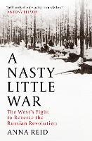 Book Cover for A Nasty Little War by Anna Reid