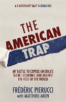 Book Cover for The American Trap by Frederic Pierucci