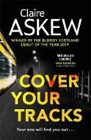 Book Cover for Cover Your Tracks by Claire Askew