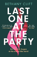 Book Cover for Last One at the Party by Bethany Clift