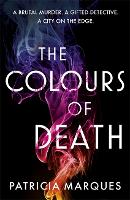 Book Cover for The Colours of Death by Patricia Marques