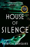 Book Cover for House of Silence by Patricia Marques