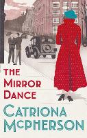 Book Cover for The Mirror Dance by Catriona McPherson