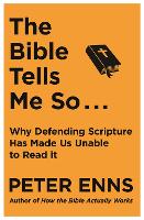 Book Cover for The Bible Tells Me So by Peter Enns