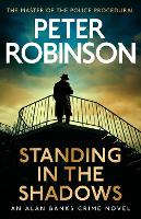 Book Cover for Standing in the Shadows by Peter Robinson