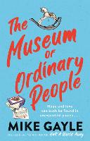 Book Cover for The Museum of Ordinary People by Mike Gayle