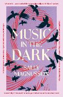 Book Cover for Music in the Dark by Sally Magnusson