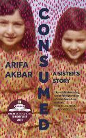 Book Cover for Consumed by Arifa Akbar